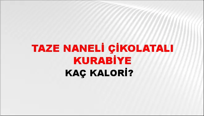 Taze Naneli Çikolatalı Kurabiye Taze Naneli Çikolatalı Kurabiye