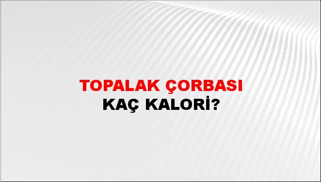 Topalak Çorbası