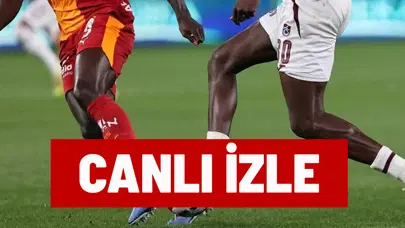 CANLI İZLE | Trabzonspor-Galatasaray maçı ne zaman, saat kaçta, hangi kanalda? CANLI İZLE | Trabzonspor-Galatasaray maçı ne zaman, saat kaçta, hangi kanalda?