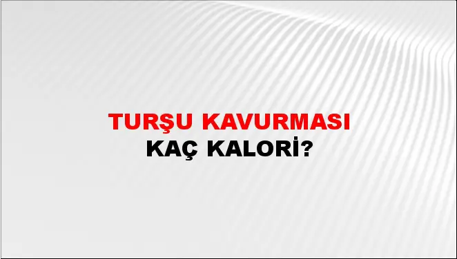 Turşu Kavurması Turşu Kavurması