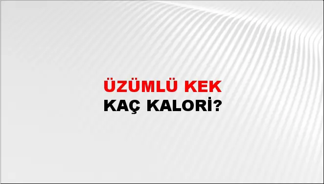 Üzümlü Kek