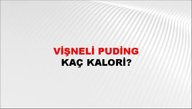 Vişneli Puding