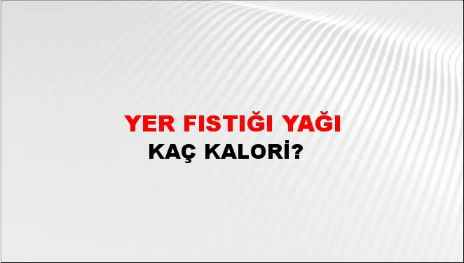 Yer Fıstığı Yağı Yer Fıstığı Yağı