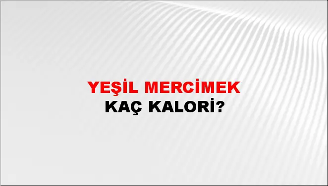 Yeşil Mercimek