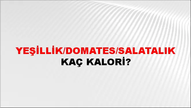 Yeşillik/domates/salatalık Yeşillik/domates/salatalık