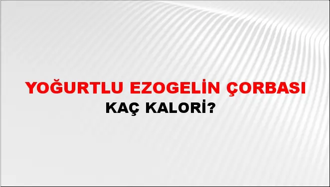 Yoğurtlu Ezogelin Çorbası Yoğurtlu Ezogelin Çorbası