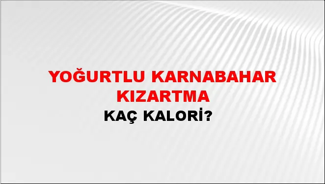 Yoğurtlu Karnabahar Kızartma Yoğurtlu Karnabahar Kızartma