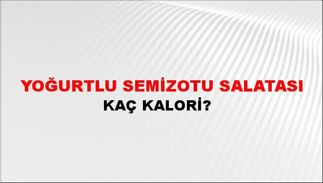 Yoğurtlu Semizotu Salatası