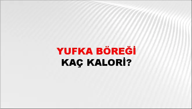 Yufka Böreği