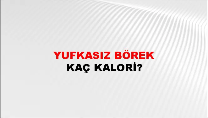Yufkasız Börek Yufkasız Börek