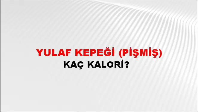 Yulaf Kepeği (Pişmiş)