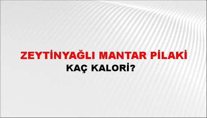 Zeytinyağlı Mantar Pilaki Zeytinyağlı Mantar Pilaki