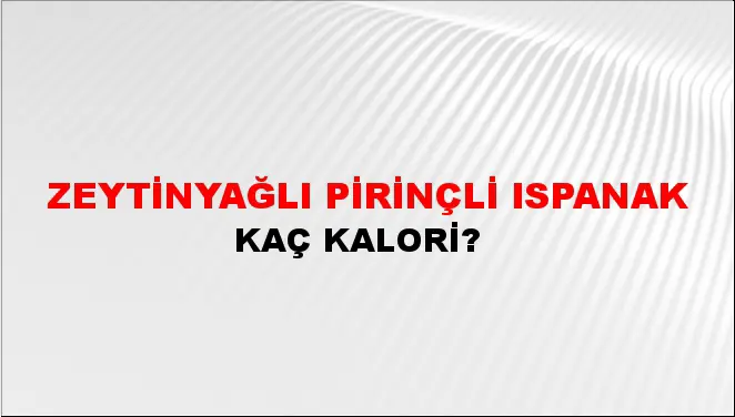 Zeytinyağlı Pirinçli Ispanak Zeytinyağlı Pirinçli Ispanak